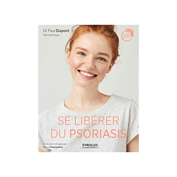 SE LIBERER DU PSORIASIS -...