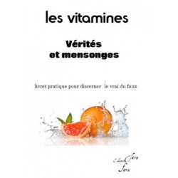 LES VITAMINES : VERITES ET...